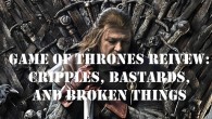 Game of Thrones Review: Cripples, Bastards, and Broken Things Ben and Matt review Game of Thrones Episode 4: Cripples, Bastards, and Broken Things