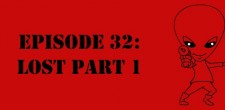 Episode 32: LOST Part 1 The Sci-Fi Christian – 09/27/11 “The Sci-Fi Christian: LOST Part 1” featuring Matt Anderson and Ben De Bono