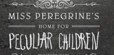 Miss Peregrine’s Home for Peculiar Children Every so often, I still enjoy sitting down to a book with pictures. One such story that I would suggest is Miss Peregrine’s...