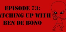 Episode 73: Catching Up with Ben De Bono The Sci-Fi Christian – 7/16/12 “The Sci-Fi Christian: Catching Up with Ben De Bono” featuring Matt Anderson and Ben De...