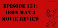 The Sci-Fi Christian – 5/7/13 “The Sci-Fi Christian: Iron Man 3 Movie Review” featuring Matt Anderson and Ben De Bono