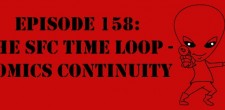 The Sci-Fi Christian – 5/25/13 “The Sci-Fi Christian: The SFC Time Loop – Comics Continuity” featuring Matt Anderson, Ben De...
